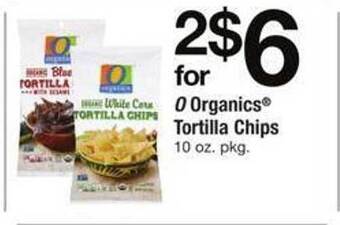 Safeway O organics tortilla chips offer