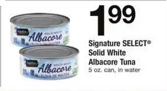 Safeway Signature select solid white albacore tuna offer