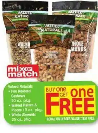 Safeway Valued naturals fire roasted cashews, walnut halves & pieces or whole almonds offer