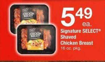 Safeway Signature select shaved chicken breast offer