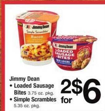 Safeway Jimmy dean loaded sausage bites or simple scrambles offer