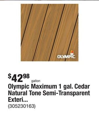 The Home Depot Olympic maximum 1 gal. cedar natural tone semi-transparent exterior stain and sealant in one low voc offer