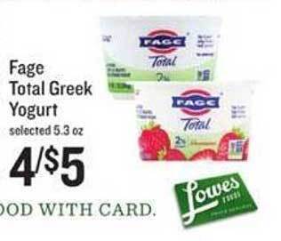 Lowes Foods Fage total greek yogurt offer