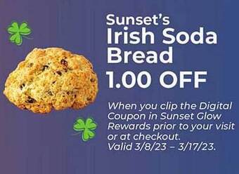 Sunset Foods Sunset's irish soda bread offer