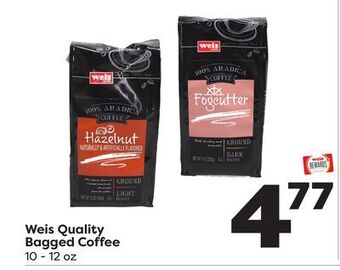 Weis Markets Weis quality bagged coffee offer