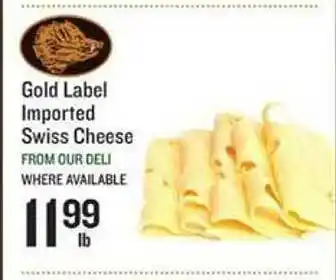 Lowes Foods Gold label imported swiss cheese offer