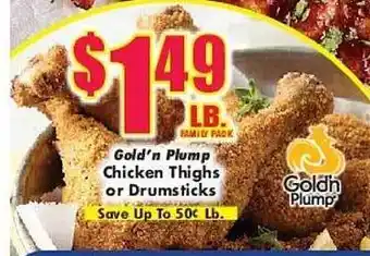 Gold'n plump chicken thighs or drumsticks