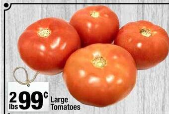 Super King Markets Large tomatoes offer