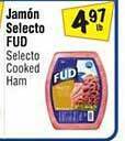 El Super Fud selecto cooked ham offer