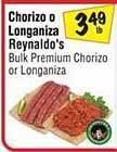 El Super Reynaldo's bulk premium chorizo or longaniza offer