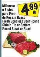 El Super Fresh boneless beef round sirloin tip or bottom round steak or roast offer