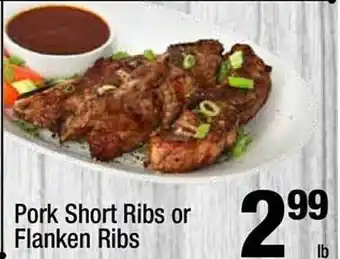 Super King Markets Pork short ribs or flanken ribs offer