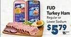 Vallarta Supermarkets Fud turkey ham offer