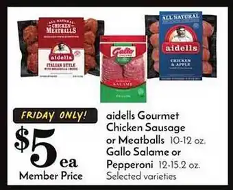 Food Pavilion Aidells gourmet chicken sausage or meatballs, gallo salame or pepperoni offer
