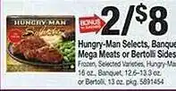 Giant Food Hungry-man selects, banquet mega meats or bertolli sides offer