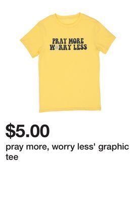 Five Below Pray more, worry less' graphic tee offer