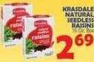 Bravo Supermarkets Krasdale natural seedless raisins offer