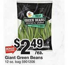 Giant Food Giant green beans offer