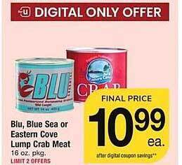 Safeway Blu, blue sea or eastern cove lump crab meat offer