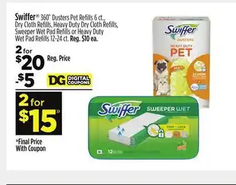 Dollar General Swiffer® dusters pet refills, dry cloth refills, heavy duty dry cloth refills, sweeper wet pad refills or heavy duty wet pad offer