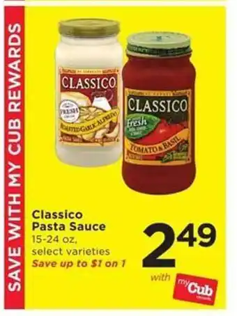 Cub Foods Classico pasta sauce offer