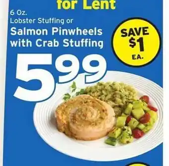 Hannaford Salmon pinwheels with crab stuffing offer