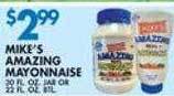 Associated Mike's amazing mayonnaise offer