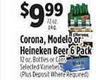 Pioneer Supermarkets Corona, modelo or heineken beer offer