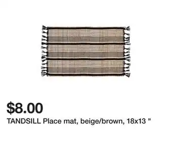 Ikea Tandsill place mat, beige/brown, 18x13 " offer