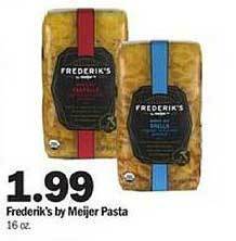 Meijer Frederik's by meijer pasta offer
