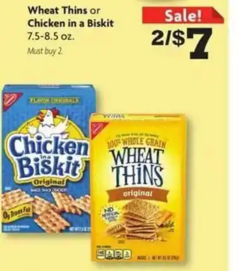 Family Dollar Wheat thins or chicken in a biskit offer