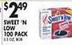 Met Foodmarkets Sweet 'n low 100 pack offer