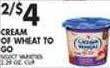Met Foodmarkets Cream of wheat to go offer