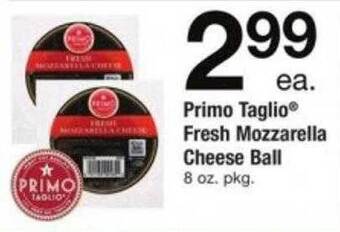 Safeway Primo taglio fresh mozzarella cheese ball offer