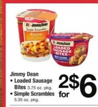 Safeway Jimmy dean loaded sausage bites or simple scrambles offer