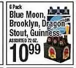 Western Beef 6 pack bue moon, brooklyn, dragon stout, guinness offer