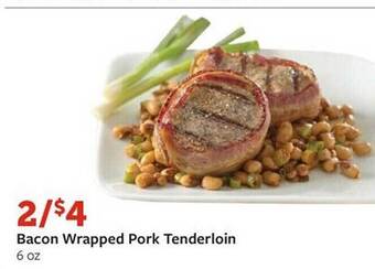 Fareway Bacon wrapped pork tenderloin offer