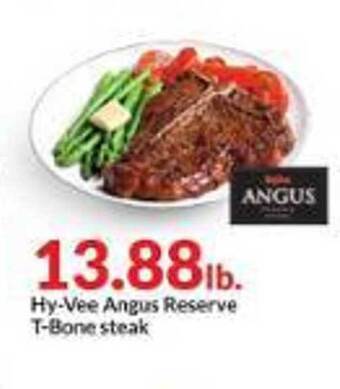 Hy-Vee Hy-vee angus reserve t-bone steak offer