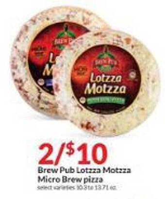Hy-Vee Brew pub lotzza motzza micro brew pizza offer