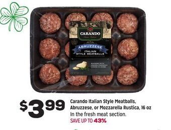 Grocery Outlet Carando italian style meatballs, abruzzese, or mozzarella rustica offer