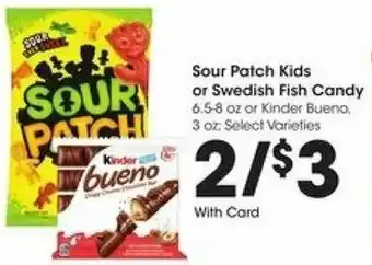 Fry's Sour Patch Kids Or Swedish Fish Candy offer