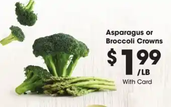 Kroger Asparagus or broccoli crowns offer