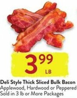 Fresh Thyme Deli Style Thick Sliced Bulk Bacon offer