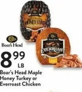 Fresh Thyme Boar's Head Maple Honey Turkey Or Everroast Chicken offer