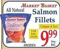 Market Basket Market basket salmon fillets offer