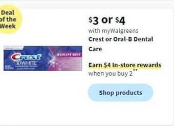 Walgreens Crest or oral-b dental care offer