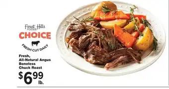 Forest Hills Food Fresh, all-natural angus boneless chuck roast offer