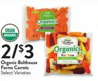 Fresh Thyme Organic Bolthouse Farms Carrots offer