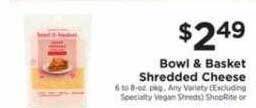ShopRite Bowl & basket shredded cheese offer