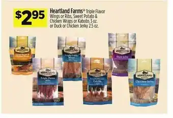 Dollar General Heartland farms triple flavor wings or ribs sweet potato & chicken wraps or kabobs or duck or chicken jerky offer